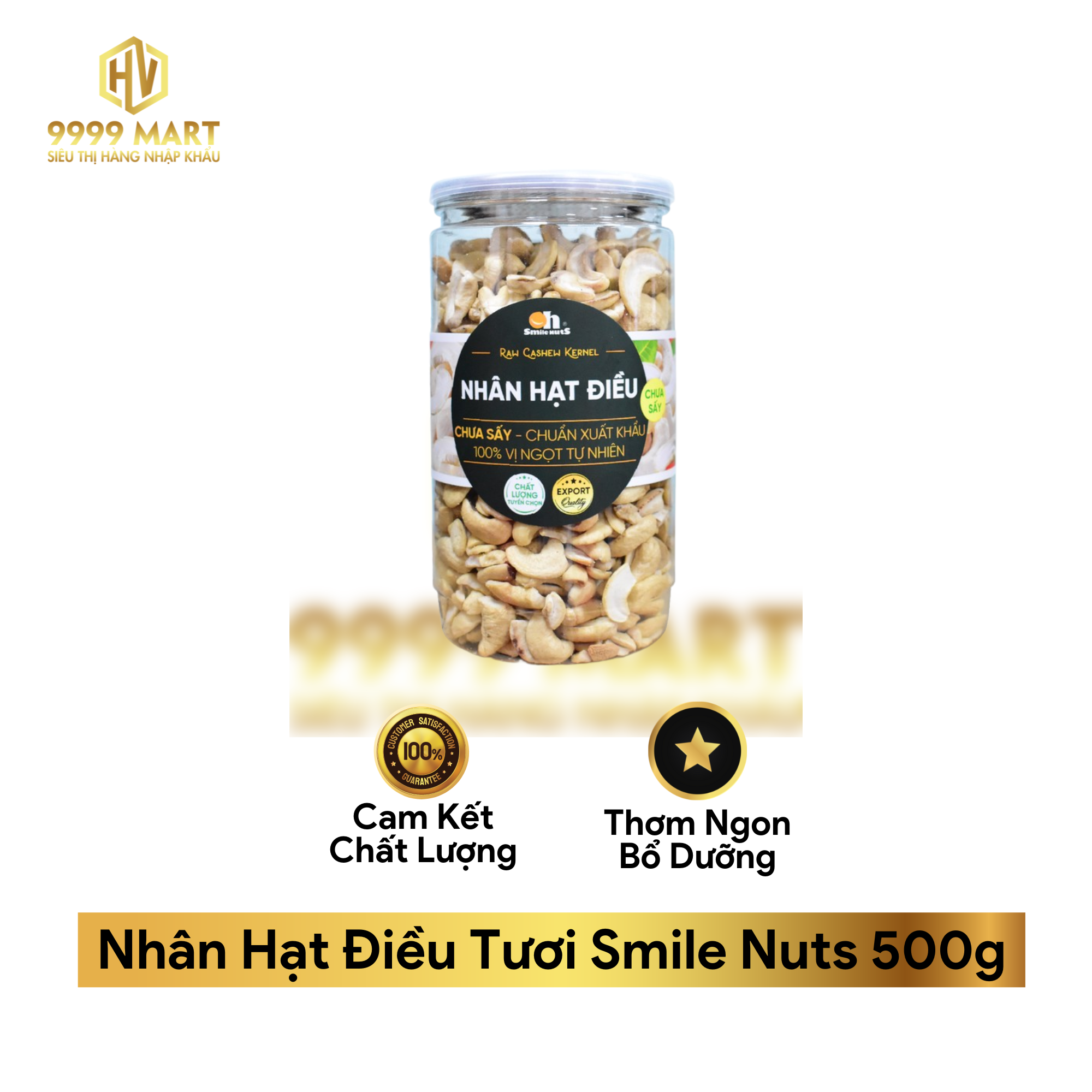 Nhân Hạt Điều Tươi Smile Nuts 500g