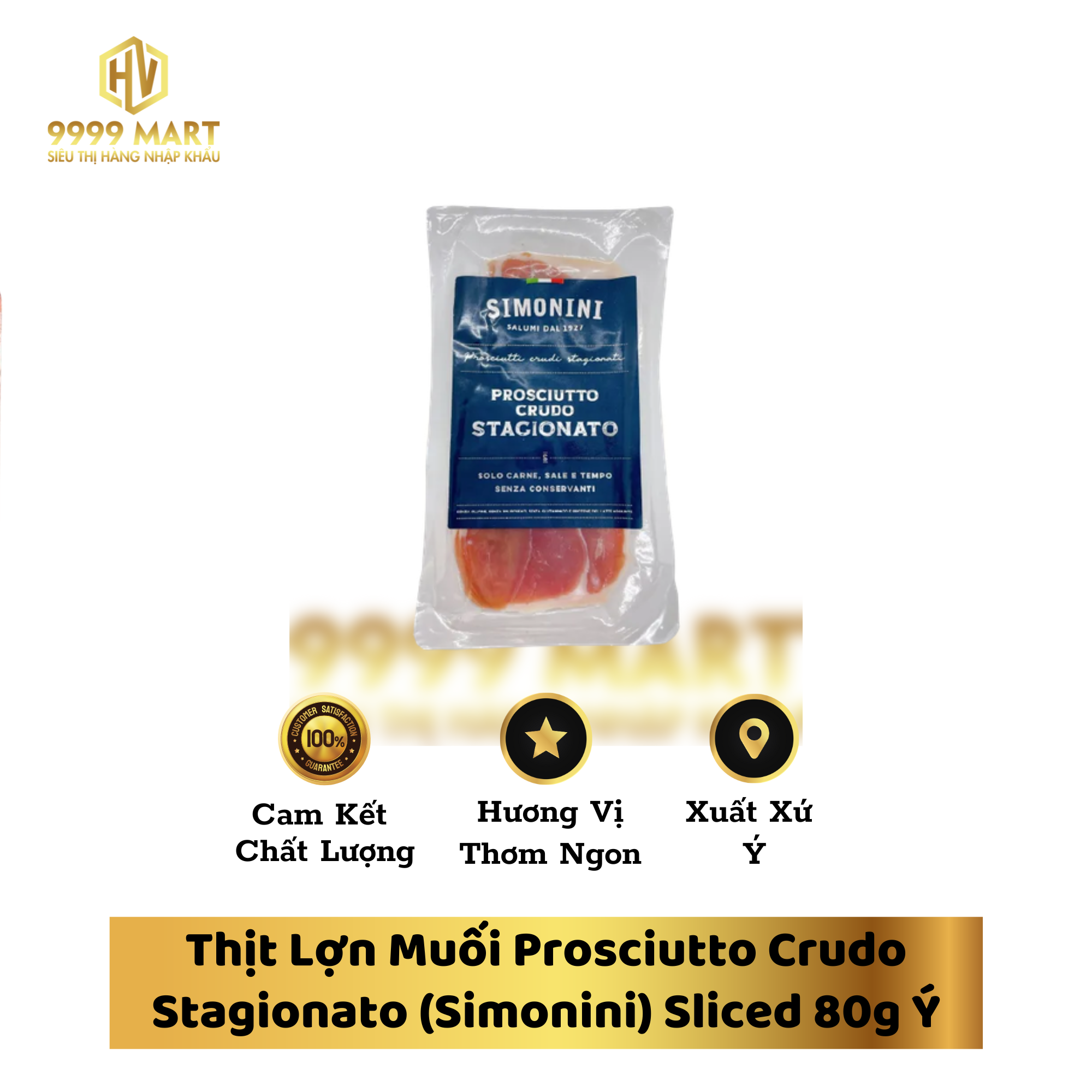 Thịt Lợn Muối Prosciutto Crudo Stagionato (Simonini) Sliced 80g Ý
