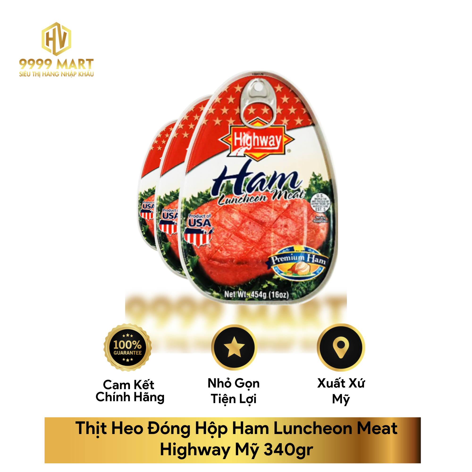 Thịt Heo Đóng Hộp Ham Luncheon Meat Highway Mỹ 340gr