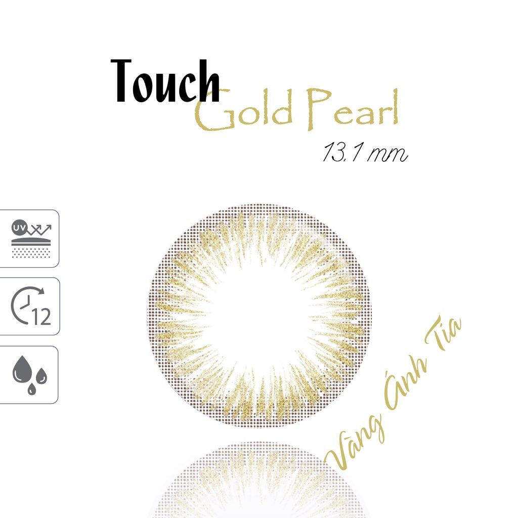 Kính áp tròng 3 tháng màu vàng hoàng kim ANN365 Touch Gold Pearl