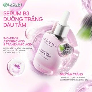 Bộ Đôi Làm Trắng Da Mặt Lagumi Dâu Tằm B3 Dưỡng Trắng Mờ Thâm Giảm Nám