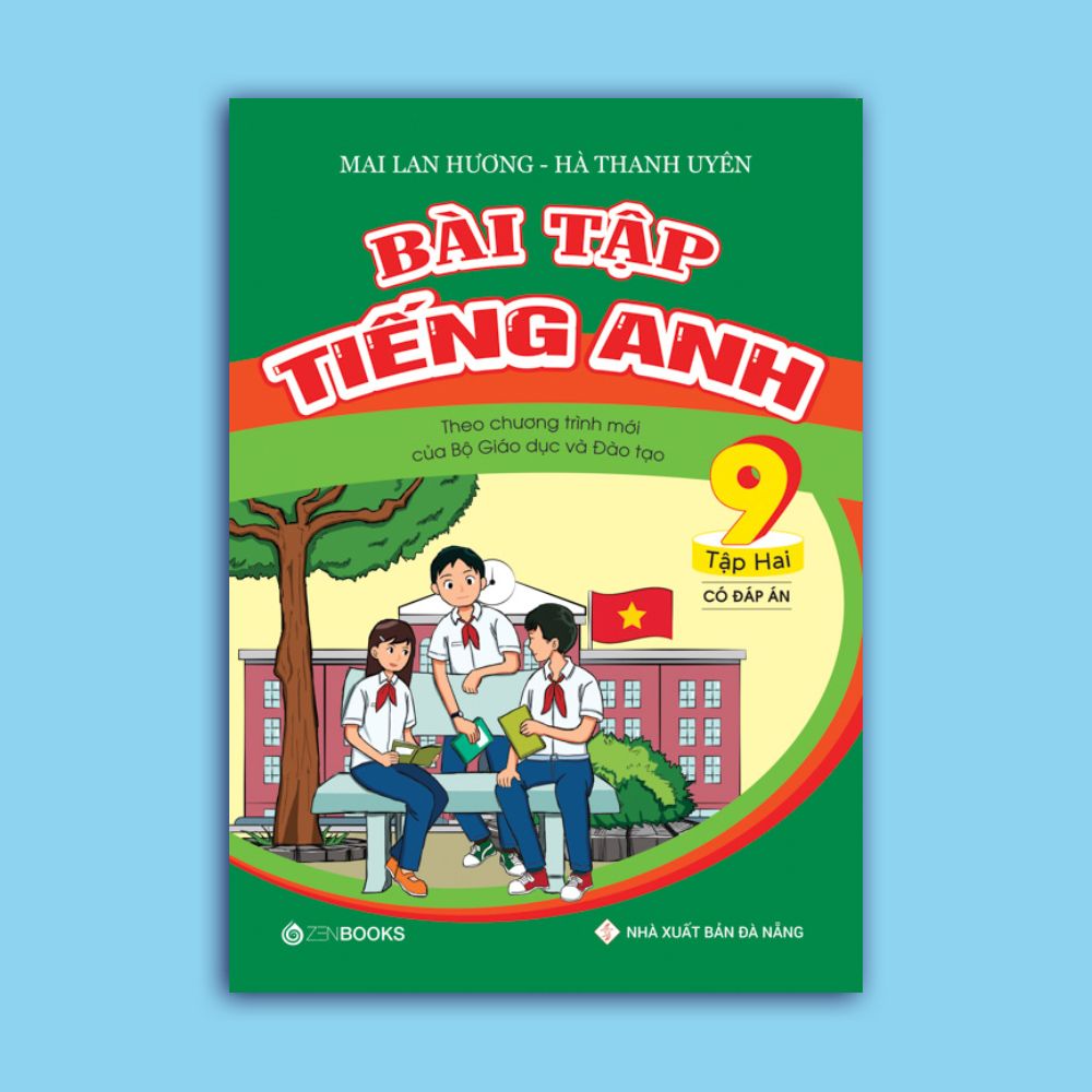 SÁCH - Bài tập Tiếng Anh lớp 9 Tập 2 (Có đáp án - CTM của Bộ GD&ĐT)