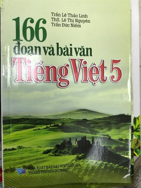 166 đoạn và bài văn Tiếng việt 5 NXB Đh QG TP.HCM