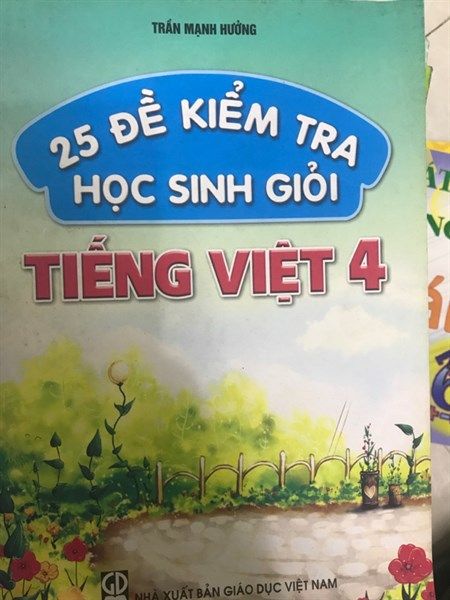 25 đề kiểm tra học sinh giỏi tiếng việt 4 NXB GD VN