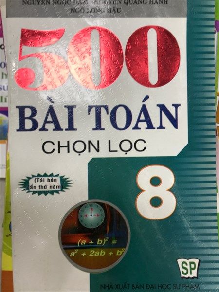 500 bài toán chọn lọc 8 NXB Đh Sư phạm