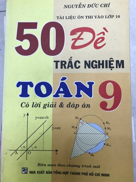 50 đề trắc nghiệm toán 9 NXB tổng hợp TP.HCM