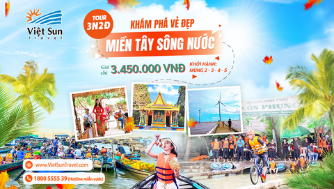 Tour Miền Tây 3N2Đ <br> (KH: Mùng 2 - 3 - 4 - 5)