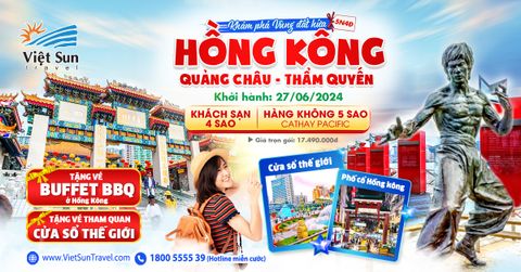 Tour Hồng Kông - Trung Quốc 5N4Đ  (KH: 27/06/2024)