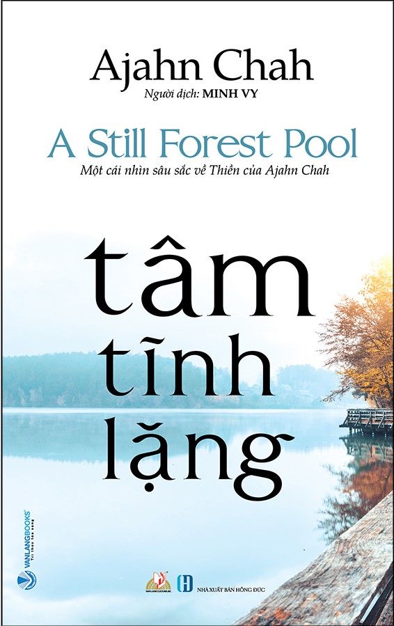 Tâm Tĩnh Lặng - Ajahn Chah