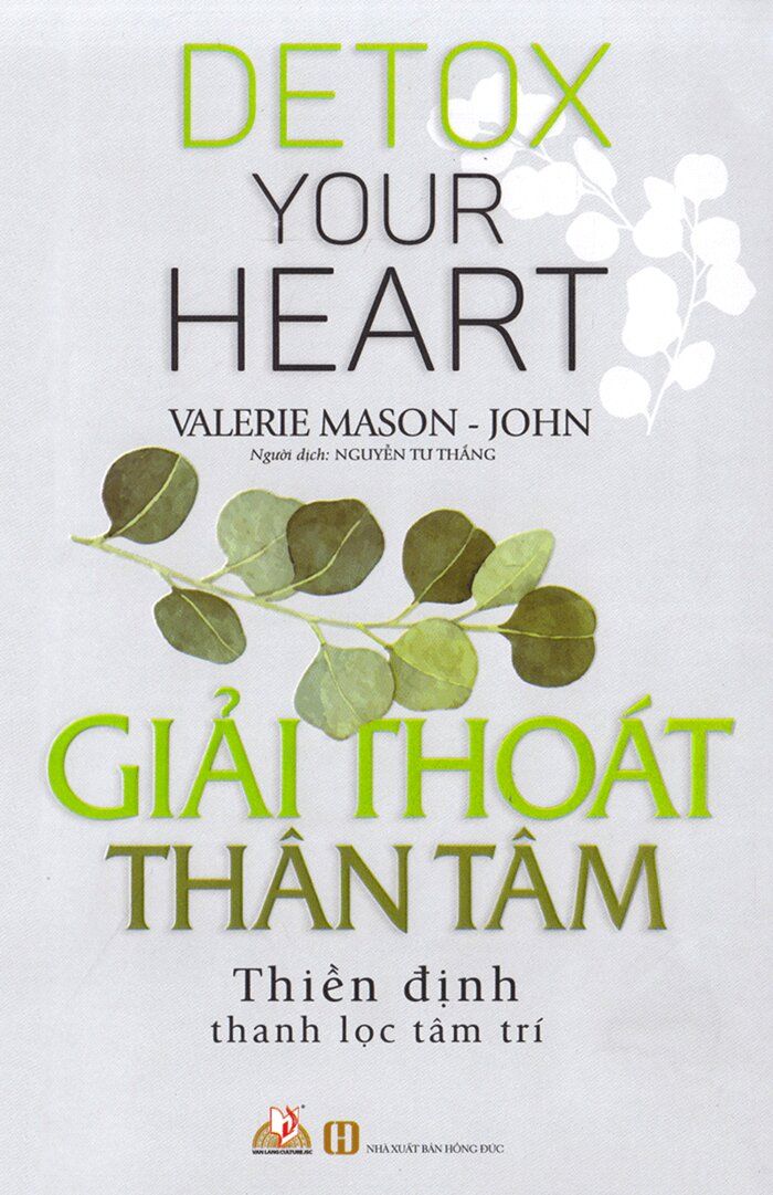 Giải Thoát Thân Tâm - Thiền Định Thanh Lọc Tâm Trí