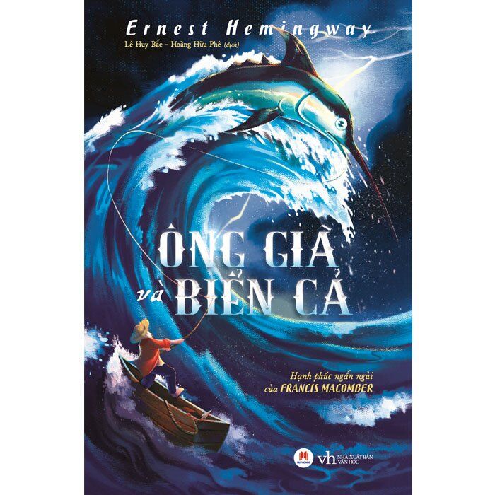 Ông Già Và Biển Cả - Ernest Hemingway