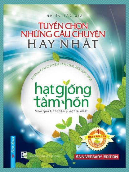 Tuyển chọn Những câu chuyện Hạt giống tâm hồn hay nhất