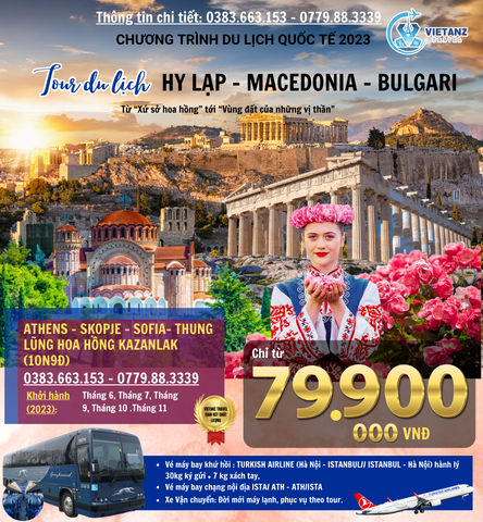 HY LẠP – MACEDONIA - BULGARI 10N9D