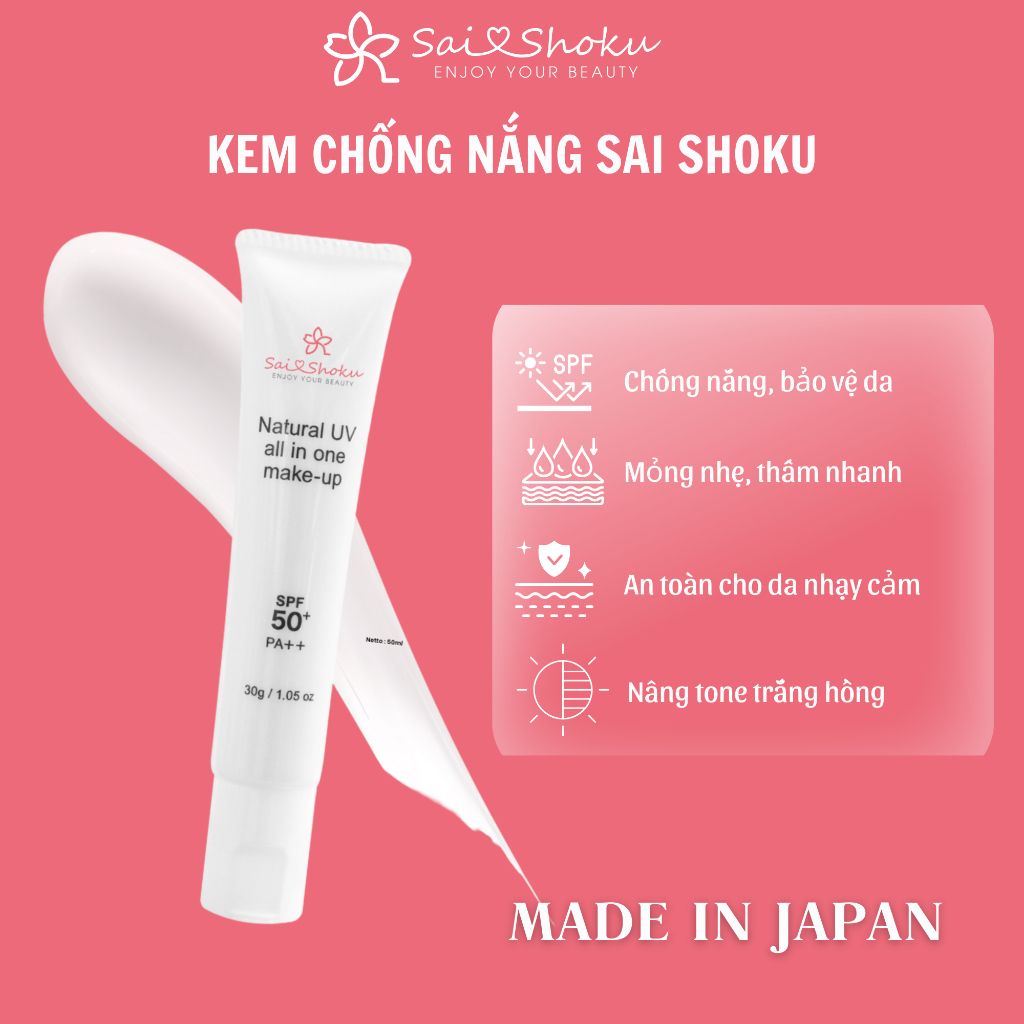 KEM CHỐNG NẮNG, DƯỠNG ẨM, NÂNG TONE SAI SHOKU SPF 50+ PA ++ NHẬT BẢN