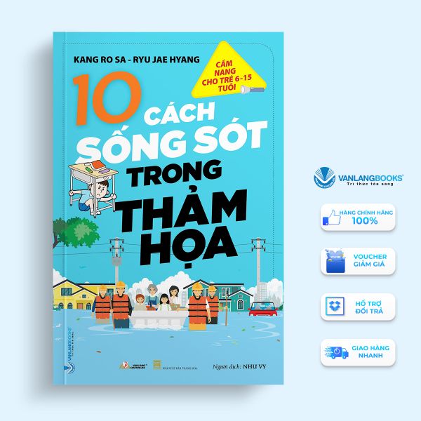 10 Cách Sống Sót Trong Thảm Họa - Vanlangbooks