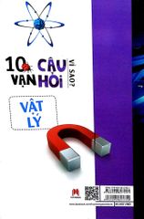 10 Vạn câu hỏi vì sao - Vật lý - Huy Hoàng