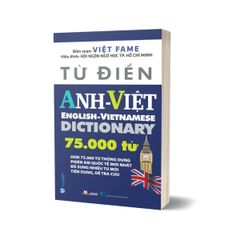 Từ Điển Anh - Việt 75.000 Từ (Tái Bản)