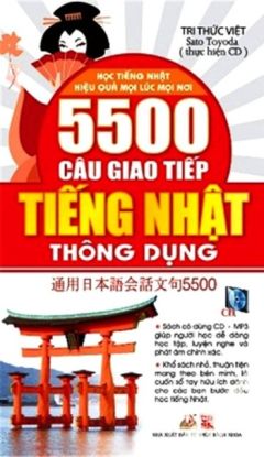 5500 Câu Giao Tiếp Tiếng Nhật Thông Dụng (Kèm 1 CD)