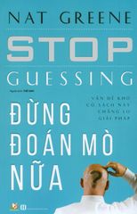 Đừng Đoán Mò Nữa - Vanlangbooks