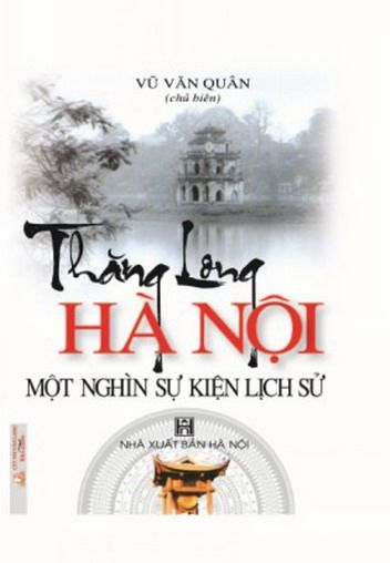 Thăng Long Hà Nội một nghìn sự kiện lịch sử