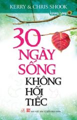 30 Ngày Sống Không Hối Tiếc