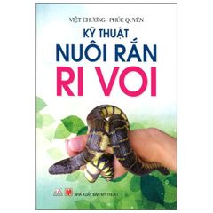 Kỹ Thuật Nuôi Rắn Ri Voi