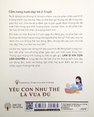 Yêu Con Như Thế Là Vừa Đủ - Làm Gì Khi Con Lắm Chuyện (2-3 Tuổi) - Vanlangbooks