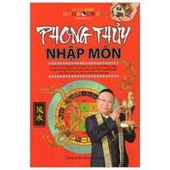 Phong Thủy Nhập Môn (Tái Bản 2022)