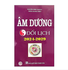 Âm Dương Đối Lịch 2024 - 2029