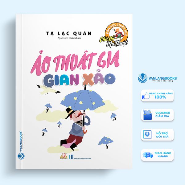 Sách Chú Hổ Ma Thuật: Ảo Thuật Gia Gian Xảo - Vanlangbooks