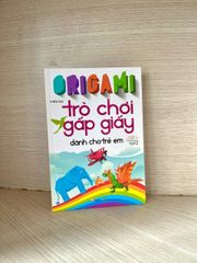 Trò Chơi Gấp Giấy Dành Cho Trẻ Em Tập 1 và Tập 2