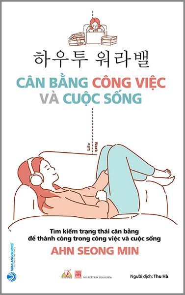 Cân bằng công việc và cuộc sống - Vanlangbooks