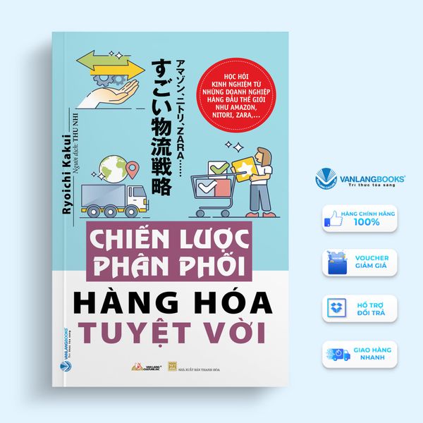 Combo sách “Chiến lược phân phối hàng hóa tuyệt vời” và sách “Kết thân cùng thay đổi làm bạn với rủi ro” - Vanlangbooks