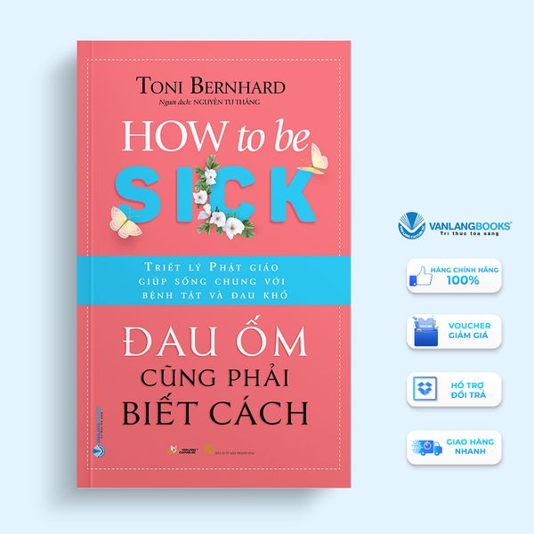 Đau Ốm Cũng Phải Biết Cách - Vanlangbooks