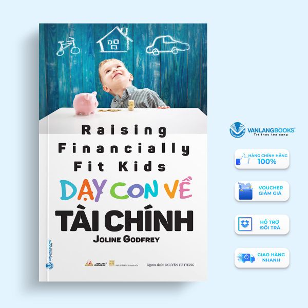 Dạy Con Về Tài Chính (Tái Bản 2024) - Vanlangbooks