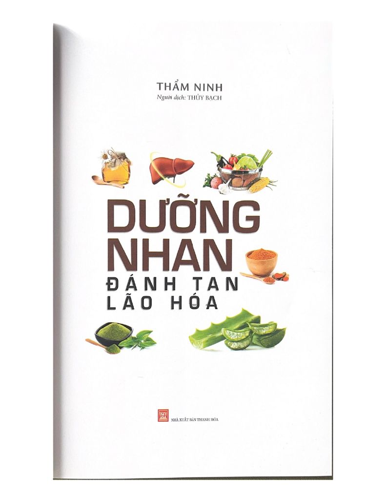 Dưỡng Nhan Đánh Tan Lão Hóa - Liệu Pháp Đông Y -Vanlangbooks