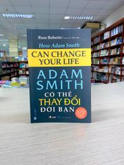 ADAM SMITH Có Thể Thay Đổi Đời Bạn-Vanlangbooks