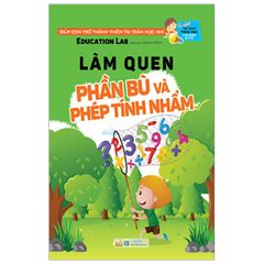 Tư Duy Toán Học Hàn Quốc - Làm Quen Phần Bù Và Phép Tính Nhẩm - Vanlangbooks