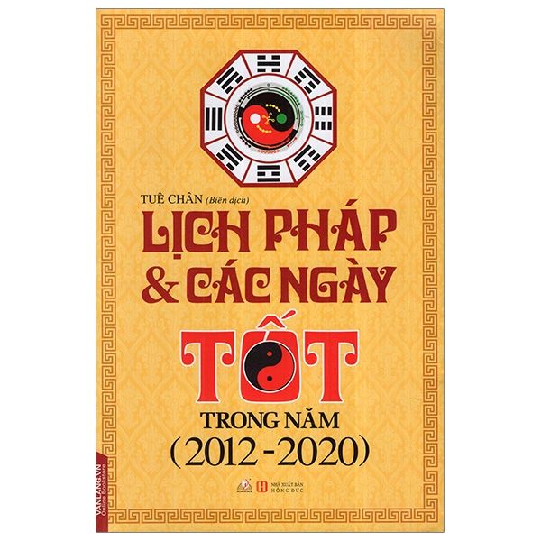 Lịch Pháp & Các Ngày Tốt Trong Năm (2012 - 2020)