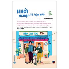 Khởi nghiệp từ tiệm nhỏ - Vanlangbooks