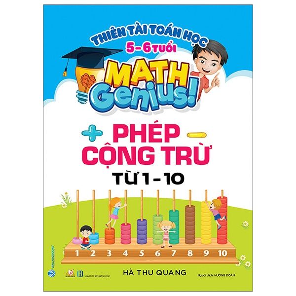 Thiên Tài Toán Học (5 - 6 Tuổi) - Phép Cộng Trừ Từ 1-10 - Vanlangbooks