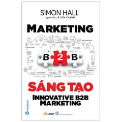 Marketing B2B Sáng Tạo - Vanlangbooks