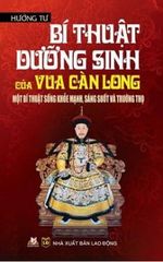 Bí Thuật Dưỡng Sinh Của Vua Càn Long