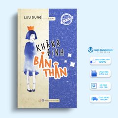 Quà Tặng Tâm Hồn - Khẳng Định Bản Thân - Vanlangbooks