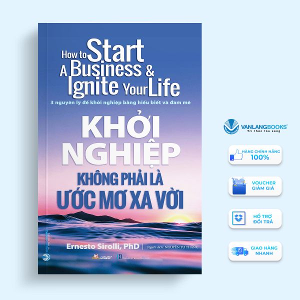 Khởi Nghiệp Không Phải Là Ước Mơ Xa Vời -Vanlangbooks