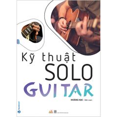 Kỹ thuật Solo Guitar - Vanlangbooks
