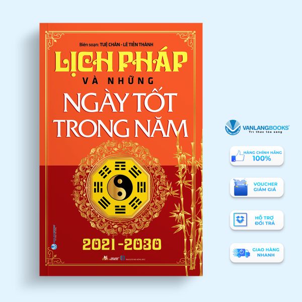 Lịch Pháp Và Những Ngày Tốt Trong Năm 2021-2030 - VLB