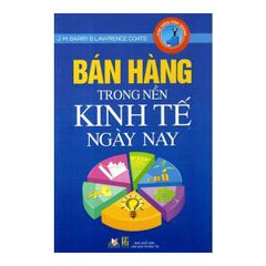 Bán Hàng Trong Nền Kinh Tế Ngày Nay