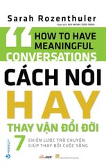 Cách Nói Hay Thay Vận Đổi Đời - Vanlangbooks