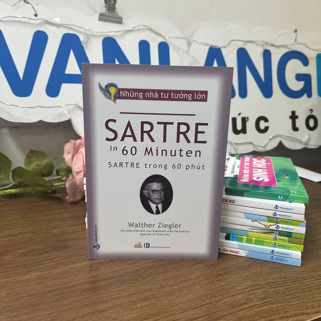 Những nhà tư tưởng lớn - Sartre trong 60 phút - Vanlangbooks